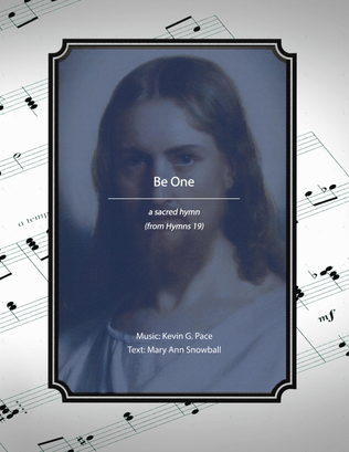 Book cover for Be One, a sacred hymn