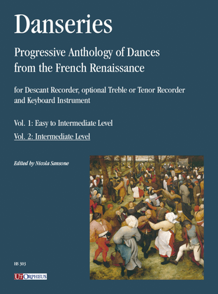 Book cover for Danseries. Progressive Anthology of Dances from the French Renaissance for Descant Recorder, optional Treble or Tenor Recorder and Keyboard Instrument - Vol. 2: Intermediate Level
