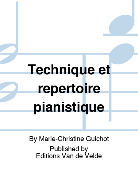 Technique et repertoire pianistique