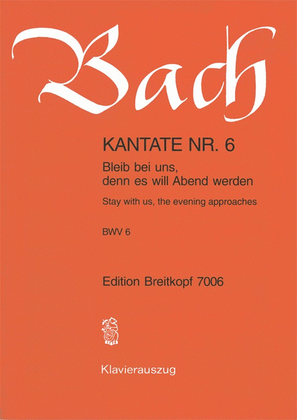 Book cover for Cantata BWV 6 "Stay with us, the evening approaches"