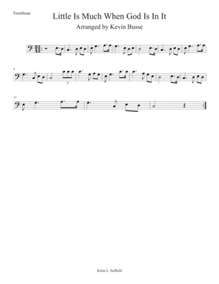 Little Is Much When God Is In It (Easy key of C) - Trombone