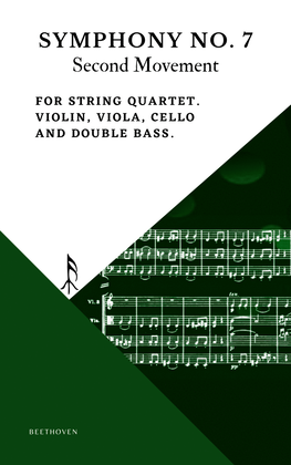 Beethoven Symphony 7 Movement 2 Allegretto for String Quartet Violin Viola Violoncello and Double Ba