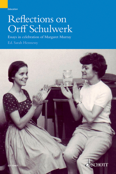 Reflections on Orff-Schulwerk