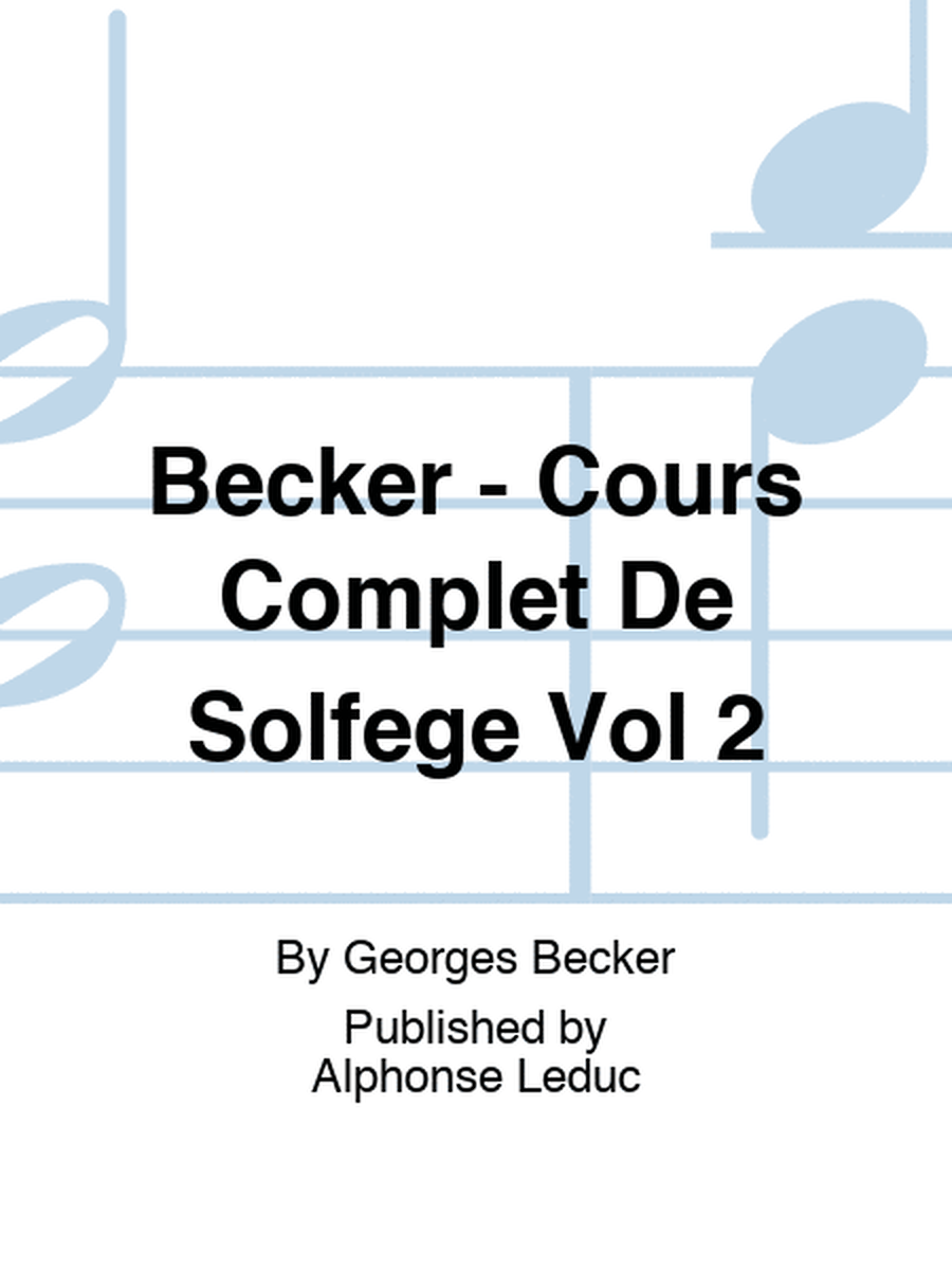 Becker - Cours Complet De Solfege Vol 2