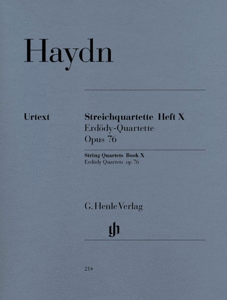 String Quartets – Volume X Op. 76 by Franz Joseph Haydn String Quartet - Sheet Music