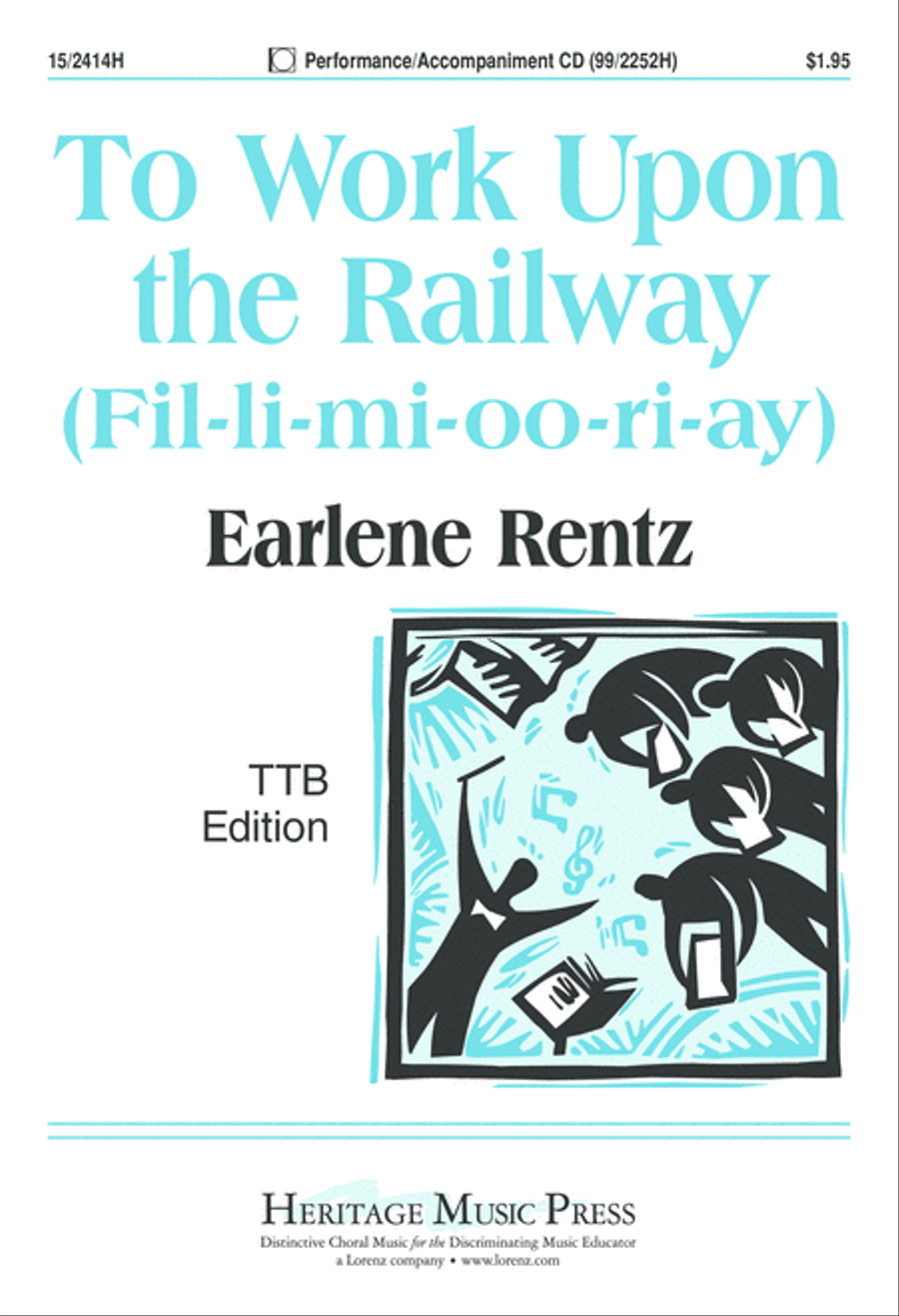 To Work Upon the Railway (Fil-li-mi-oo-ri-ay) TTB scores gallery preview page 2