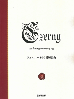 Book cover for New Yamaha Piano Library - Czerny 100 Etudes Op.139