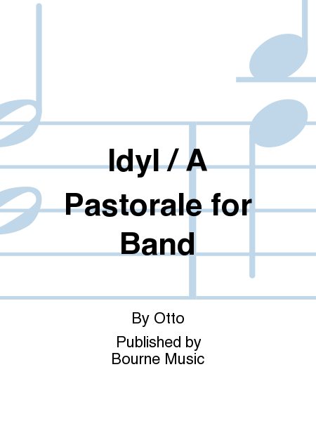 Idyl / A Pastorale for Band