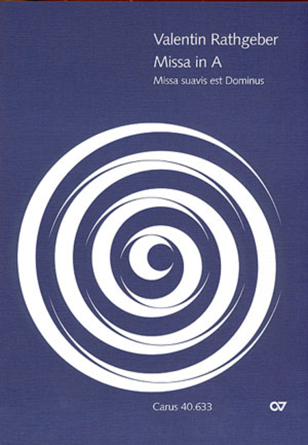 Missa Suavis est Dominus in A (Missa Suavis est Dominus en la majeur)