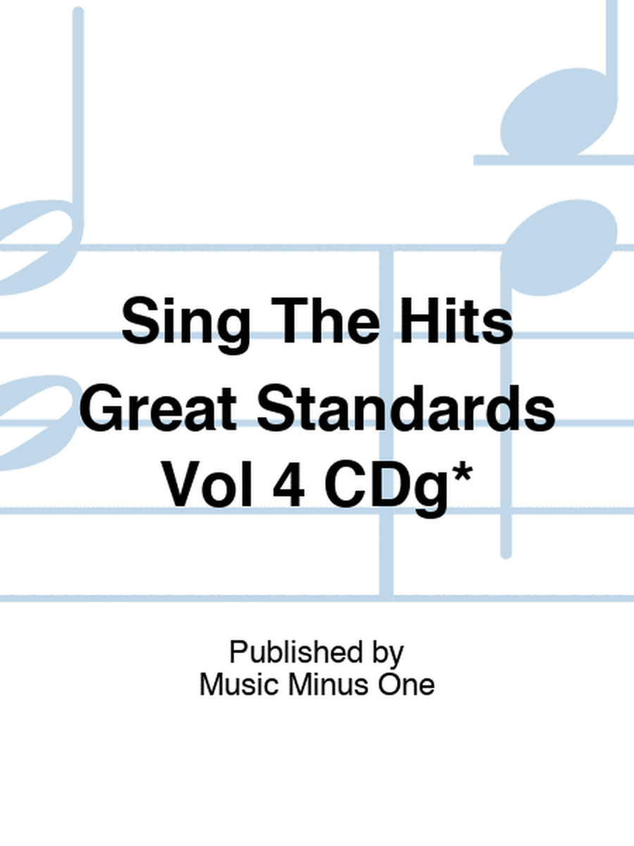 Sing The Hits Great Standards Vol 4 CDg*