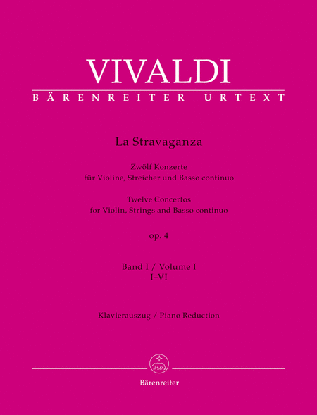 La Stravaganza, Op. 4 - Vol. I: Concertos I-VI