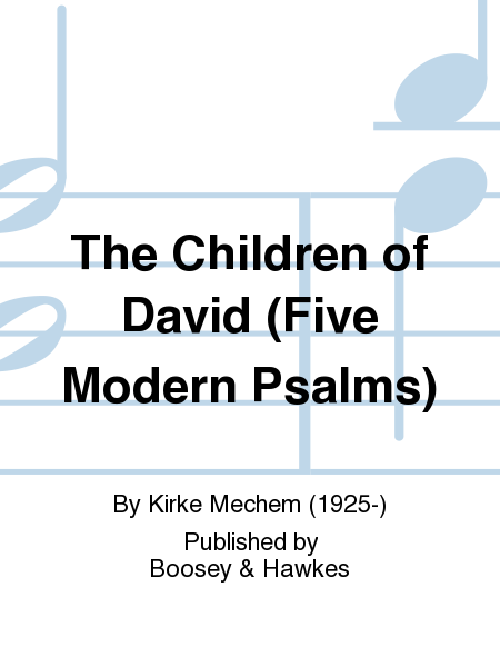 The Children of David (Five Modern Psalms)