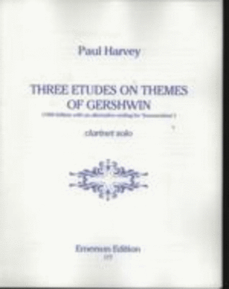 Harvey - 3 Etudes On Themes Of Gershwin Clarinet