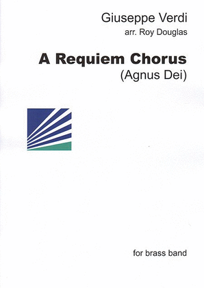 A Requiem Chorus (Agnus Dei)