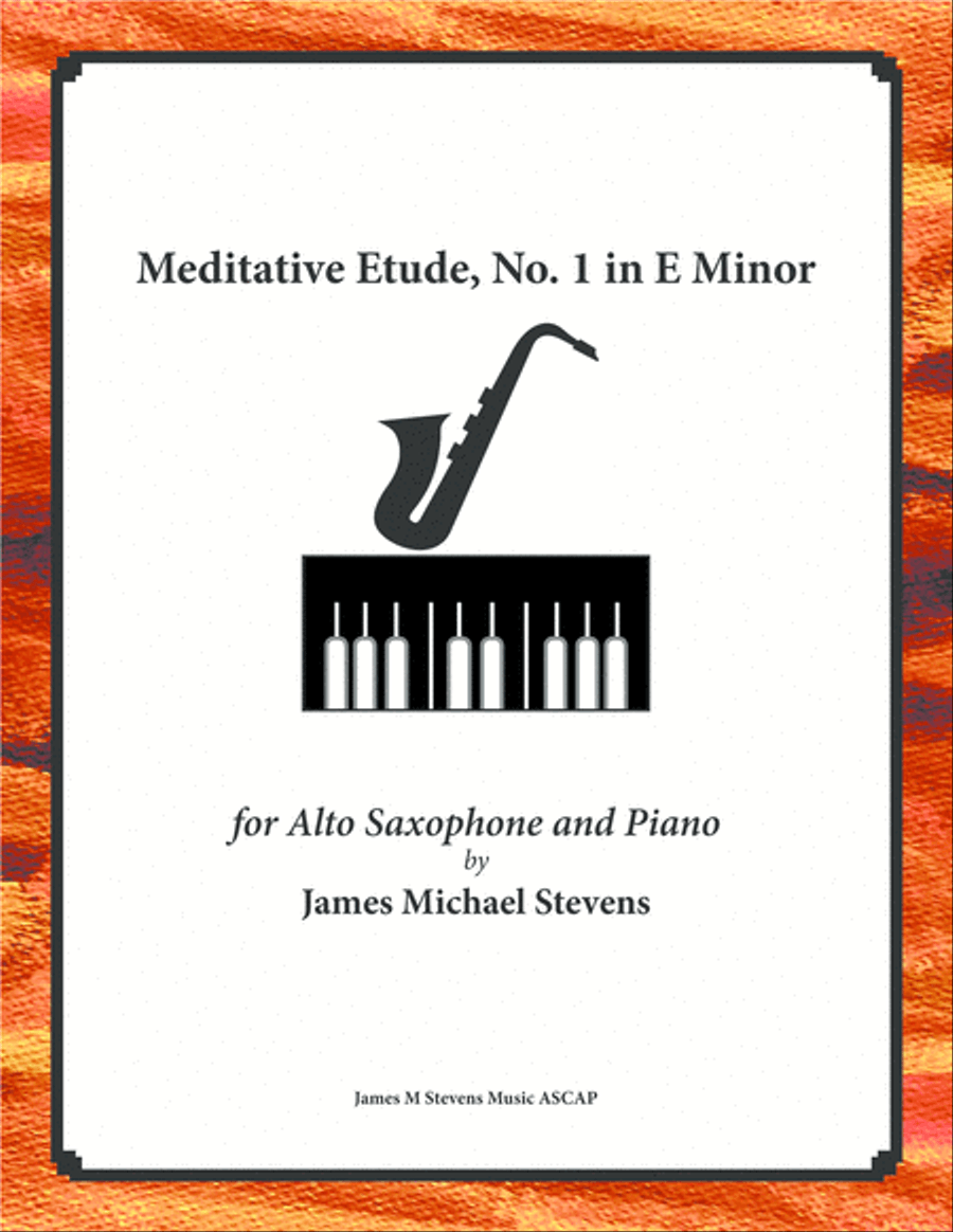 Meditative Etude, No. 1 in E Minor - Alto Sax & Piano Alto Saxophone scores gallery preview page 1