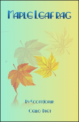 Book cover for Maple Leaf Rag, by Scott Joplin, Cello Duet