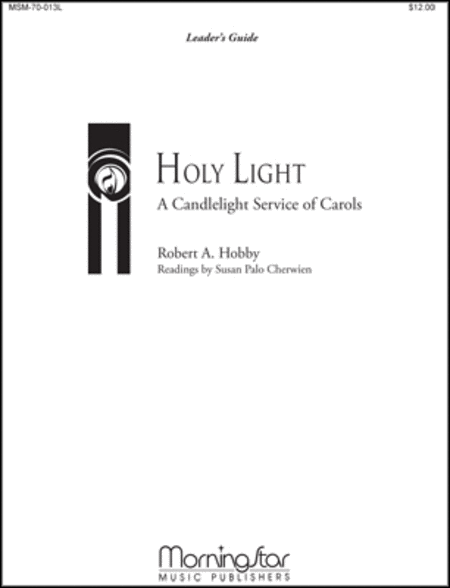 Holy Light A Candlelight Service of Carols (Leader's Guide)