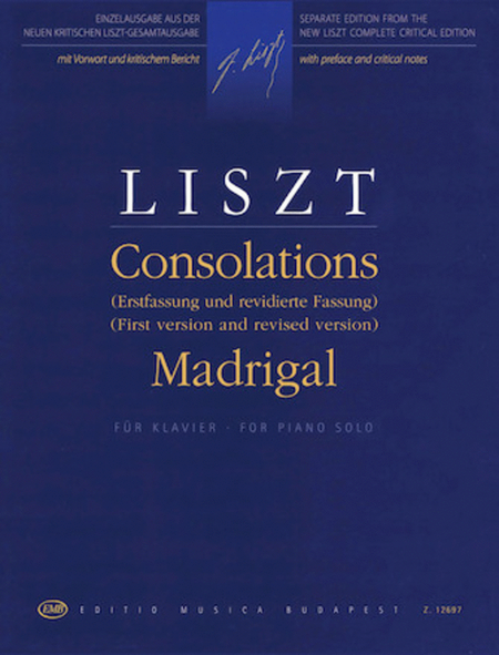 Consolations (First Version and Revised Version) and Madrigal