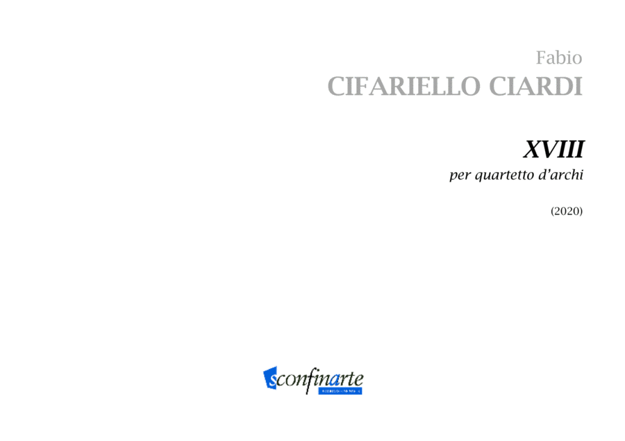 Fabio Cifariello Ciardi: XVIII (ES-22-033) - Score Only String Quartet scores gallery preview page 1