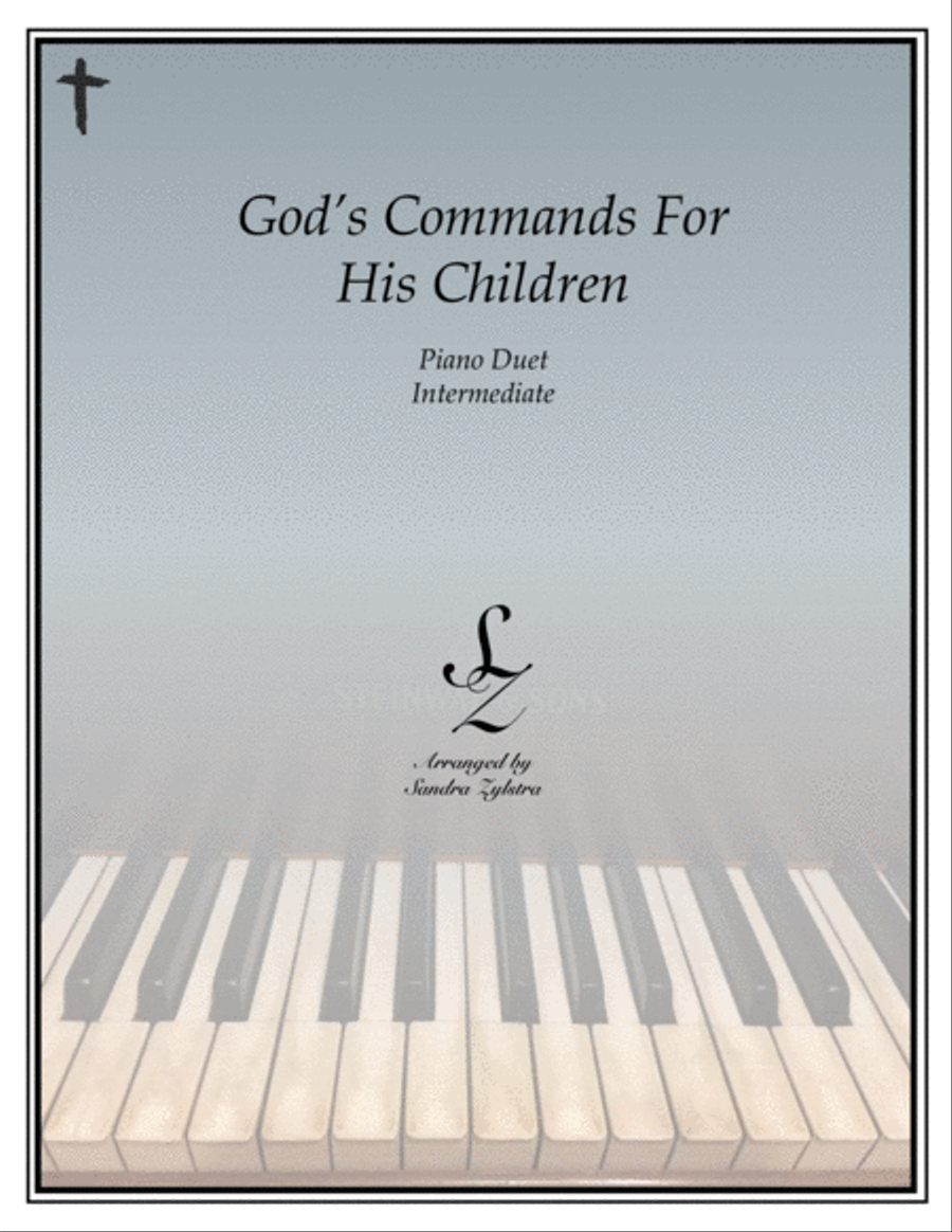 God's Commands For His Children (1 piano, 4 hand duet) 1 Piano, 4-Hands scores gallery preview page 1