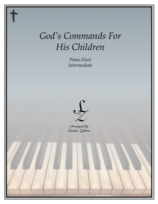 God's Commands For His Children (1 piano, 4 hand duet)