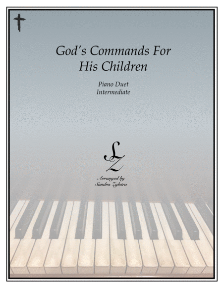 God's Commands For His Children (1 piano, 4 hand duet) image number null
