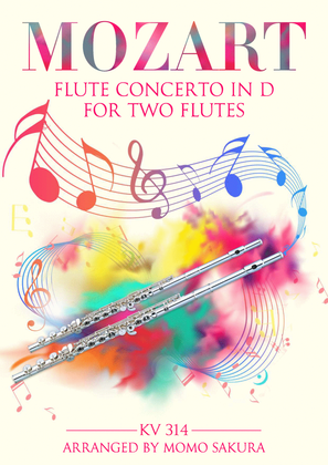 Book cover for Mozart Flute Concerto No.2 KV314 1st movement arranged for 2 Flutes/ Flute duet <Parts>
