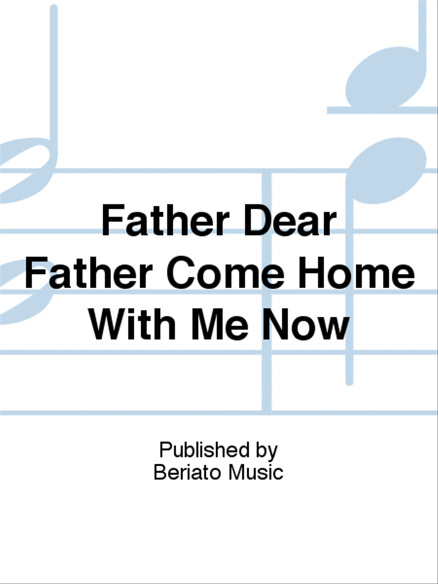 Father Dear Father Come Home With Me Now Piano, Vocal, Guitar scores gallery preview page 1