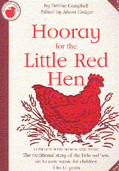 Debbie Campbell: Hooray For The Little Red Hen (Teacher's Book)