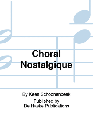 Choral Nostalgique