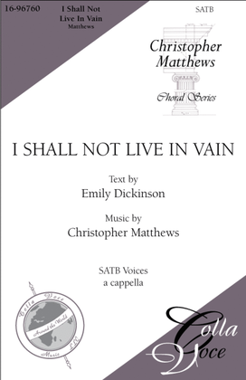 Book cover for I Shall Not Live in Vain