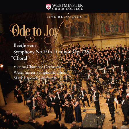 Ode to Joy!  - Beethoven Symphony No. 9 in D minor, Op. 125  "Choral"