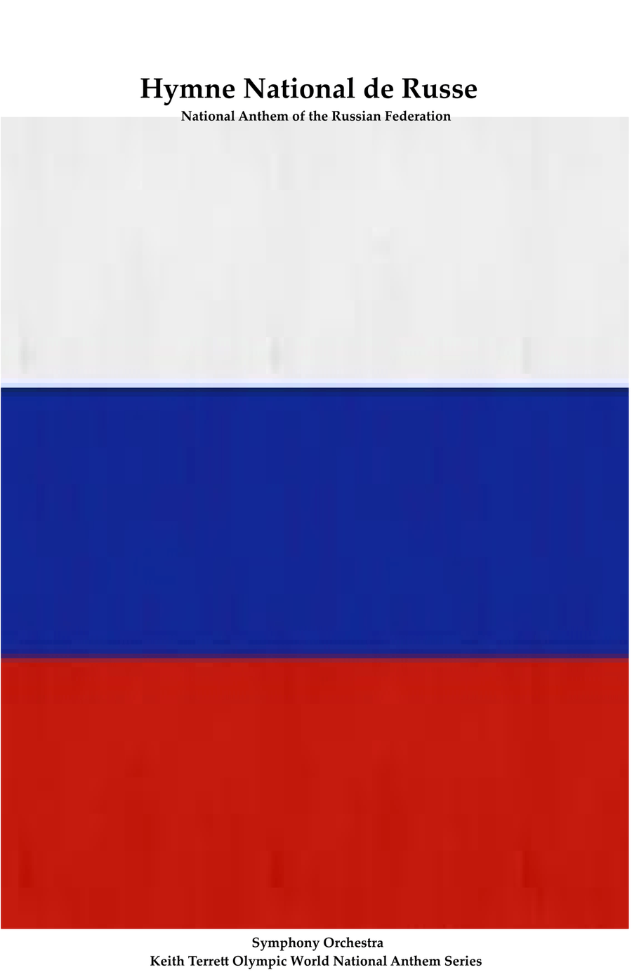 Russian National Anthem for Symphony Orchestra (L'orchestre national d'Île de France Edition) by Keith Terrett Full Orchestra - Digital Sheet Music