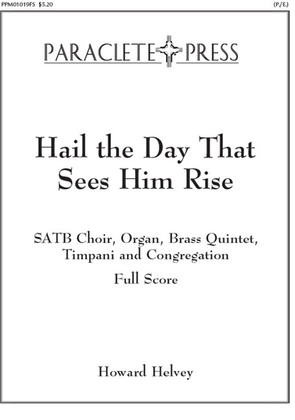Hail the Day That Sees Him Rise - Full Score