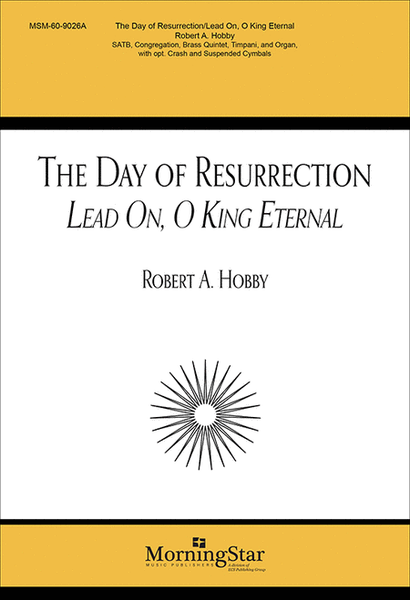 The Day of Resurrection Lead On, O King Eternal (Choral Score) image number null