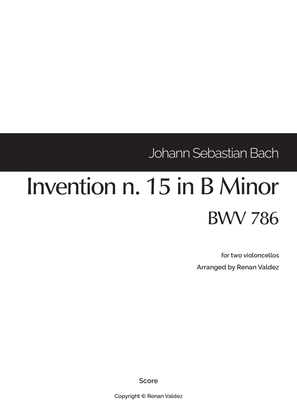 Invention n. 15 in B Minor, BWV 786 (for two violoncellos)
