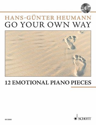 Book cover for Go Your Own Way; 12 Emotional Piano Pieces Book/cd