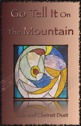 Book cover for Go Tell It On The Mountain, Gospel Song for Violin and Clarinet Duet