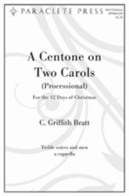 A Centone on Two Carols: Processional for the 12 Days of Christmas