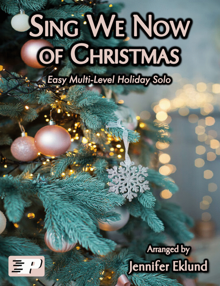 Sing We Now of Christmas (Easy Multi-Level Solo Pack) image number null