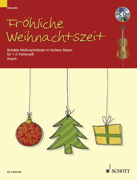 FrOhliche Weihnachtszeit For 1-2 Cellos Edition With Cd