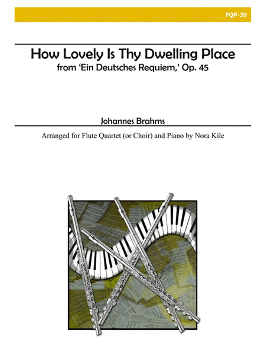 How Lovely is Thy Dwelling Place for Flute Quartet and Piano Flute scores gallery preview page 1