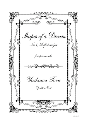 Book cover for Shapes of a Dream No.1, A-flat major, Op.54 No.1