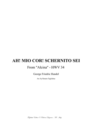 Book cover for AH! MIO COR, SCHERNITO SEI! - From "Alcina" HWV 34 - Arr. for Soprano and Piano/Harpschord