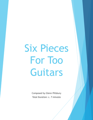 Six Pieces for Too Guitars