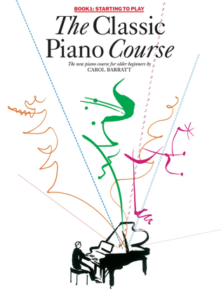 Book cover for The Classic Piano Course Book 1: Starting to Play