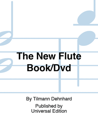 The New Flute Book/Dvd