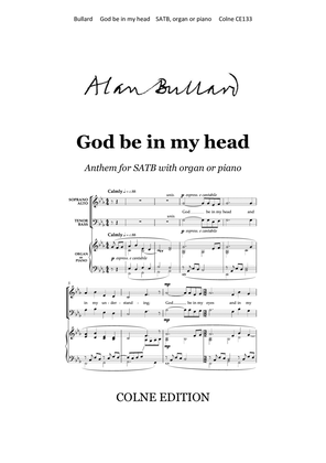 Book cover for God be in my head (Anthem for SATB and organ or piano)