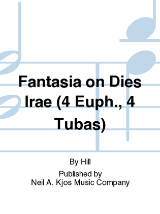 Book cover for Fantasia on Dies Irae (4 Euphonium, 4 Tubas)
