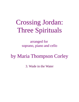Book cover for "Wade in the Water" from Crossing Jordan for soprano, cello and piano